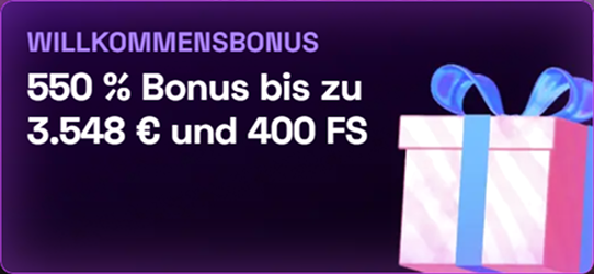 Willkommensbonus 550 % bis 3.548 € und 400 FS